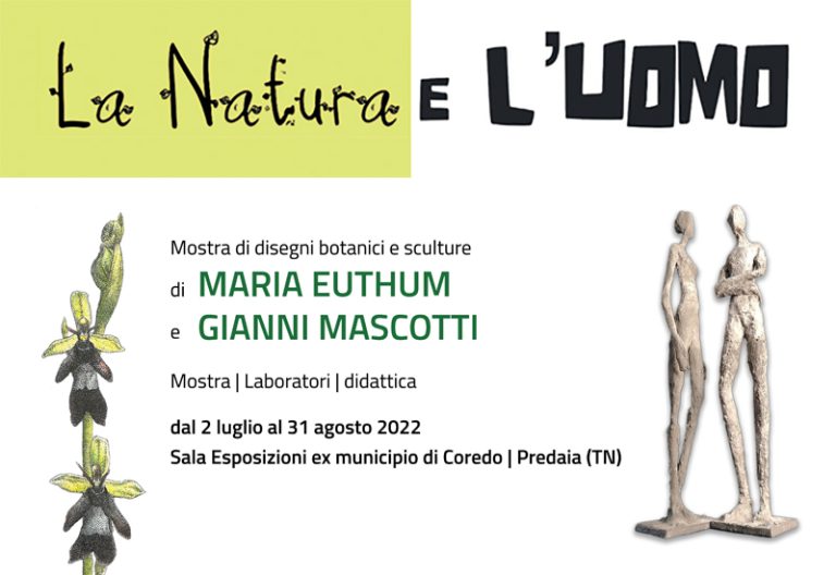 Scopri di più sull'articolo LA NATURA E L’UOMO | dal 2 luglio al 31 agosto