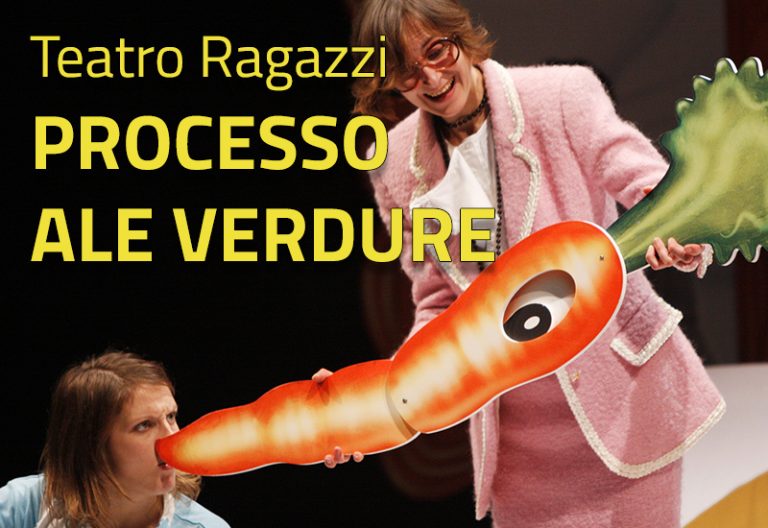 Scopri di più sull'articolo PROCESSO ALLE VERDURE – Teatro ragazzi | 11 agosto ore 20.00