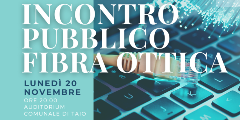 Scopri di più sull'articolo Incontro pubblico fibra ottica – Auditorium di Taio – 20 novembre 2023